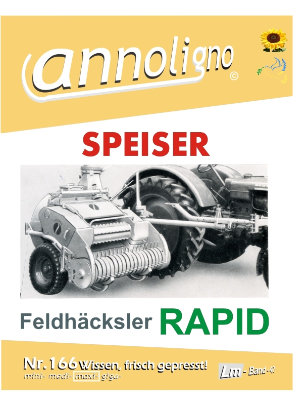 SPEISER Feldhäcksler Typ RAPID Bild- Ersatzteilliste & Explosionszeichnungen  - annoligno 166 -